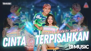 Syahiba Saufa ft. James AP - Cinta Tak Terpisahkan (Official Music Video ANEKA SAFARI)