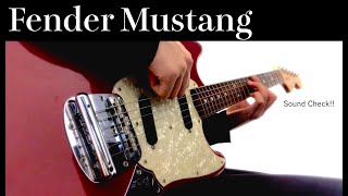 【Fender】Sound Check【Mustang】