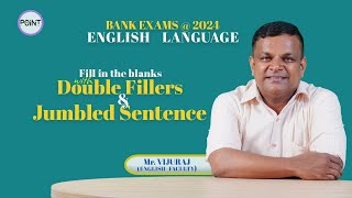 Fill in the blanks | Double Fillers |  Jumbled Sentences | BANK EXAM PREPARATION | POINT ACADEMY