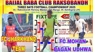 FC Mohan Bagan Udhwa 🆚 FC Jharkhand Team / Baijal Baba Club Raksobandh Football Match