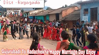 Gujurubadi To Badachekha Marriage Day Enjoy 💯 Dhemsa Video