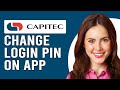 How To Change Your Login PIN On The Capitec App (How To Reset Capitec Login PIN On App)