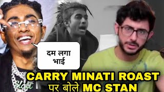 Mc stan Reaction on Carryminati roast video, Mc stan diss carry minati?, Mc stan on Carryminati