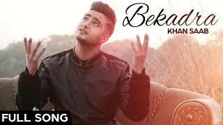 Khan Saab - Bekadra | Official Music Video | Fresh Media Records| Entertainment Hub