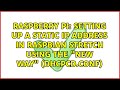 Raspberry Pi: Setting up a static IP address in Raspbian Stretch using the 