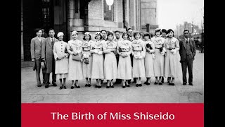 Shiseido Corporate Museum “The Birth of Miss Shiseido”｜Shiseido