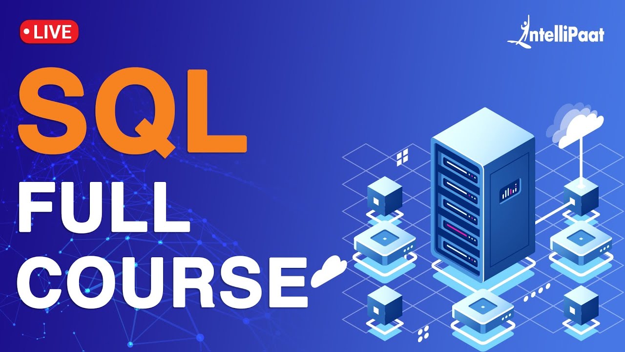 SQL Tutorial For Beginners | Learn SQL | SQL Full Course | Intellipaat ...