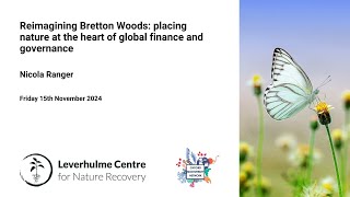 Reimagining Bretton Woods: placing nature at the heart of global finance and governance