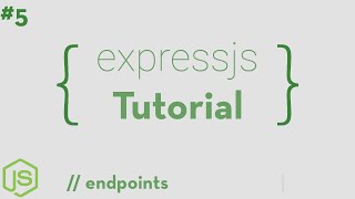 ExpressJS #5 - Endpoints