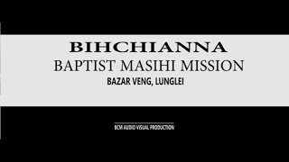 Bihchianna : Baptist Masihi Mission