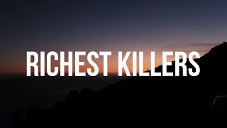 MTSG - Richest Killers (lyrics)