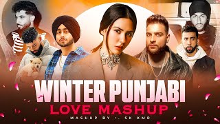 Winter Punjabi - Love Mashup 2024 | Shubh ft.Sonam Bajwa | The Prophec | Karan Aujla | Sk Kmr