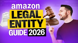 Bought a Business? Here’s How to Change Legal Entity in Seller Central in 2026