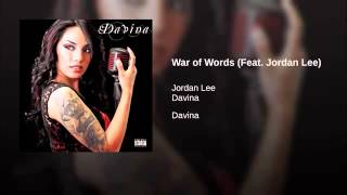 12. War Of Words - Davina Ft. Jordan Lee