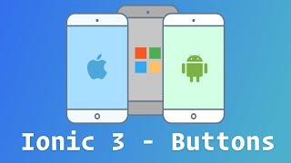 Ionic 3 - Buttons Overview