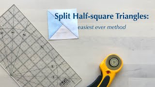 Split Half-square Triangles: the easiest ever method