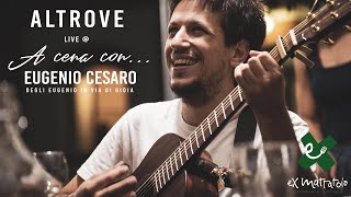 Eugenio Cesaro - Altrove - Live @ Ex Mattatoio 22/07/2020