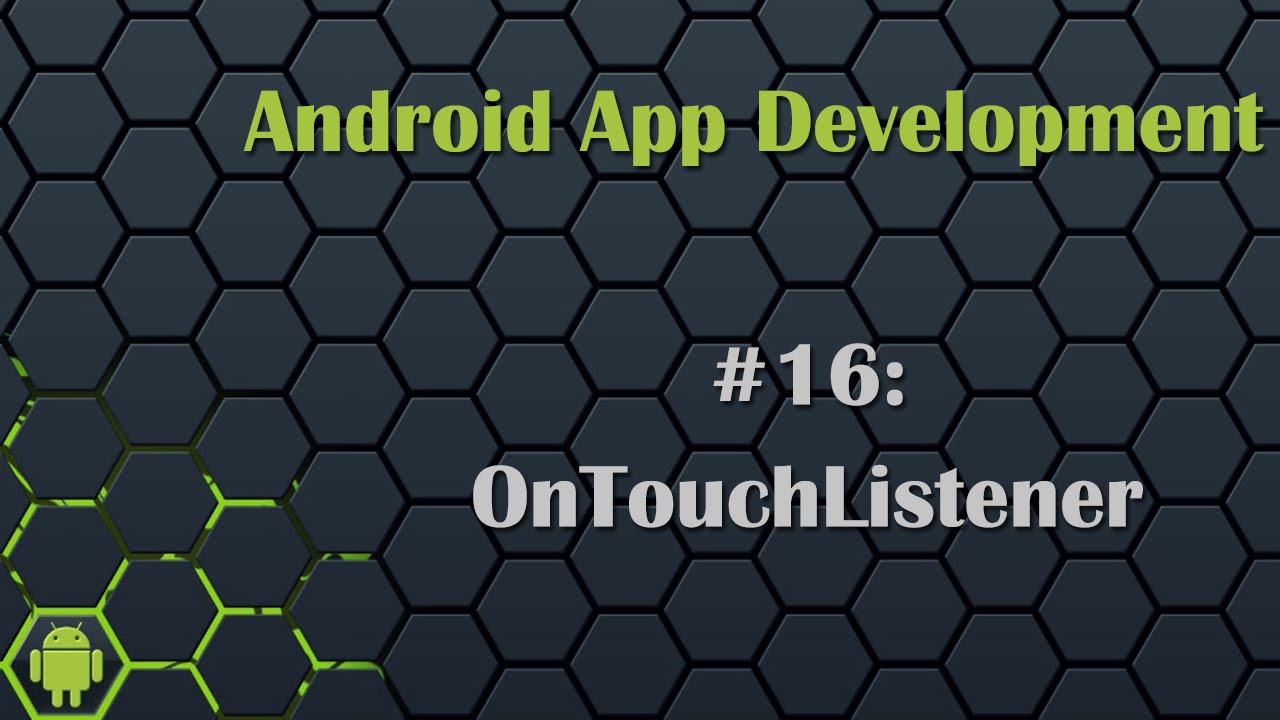 Android App Development Tutorial 16: OnTouchListener And Motionevent ...