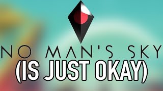 No Man's Sky NEXT: Informal Review/Analysis