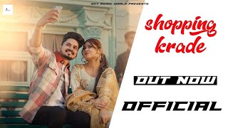 SHOPPING KARADE HARYANVI SONG 2023 | Karan Sihra \u0026 Rajpreet Kaur | Singer Sahil Rahi