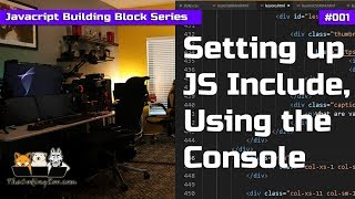 Setting up include file and using console - Javascript Building Blocks 1 - Learn Javascript