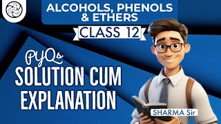 ALCOHOL, PHENOL & ETHER in One Shot: PYQ+concept quick revision | Class 12