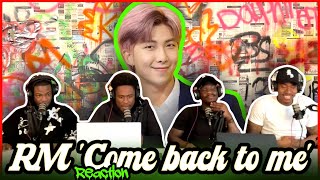 RM 'Come back to me' Official MV | Reaction