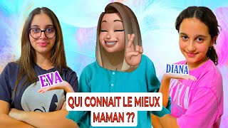 QUI CONNAÎT LE MIEUX MAMAN ! eva VS diana #luniversdediana #sistersalipour