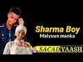 Hees cusub sharma boy ft malyuun manka