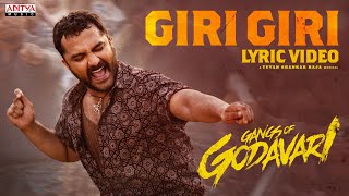 Giri Giri Lyrical | Gangs of Godavari | VishwakSen | Ram Miriyala | Kasarla Shyam|Yuvan Shankar Raja