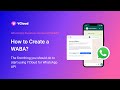 A 2-Min Guide to create WhatsApp Business Account (WABA)