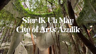 Sfer Ik Uh May (City of Arts Azulik) Tulum, Mexico