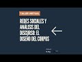 Redes Sociales y Análisis del Discurso: el diseño del corpus