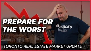 Toronto Real Estate Market Update - Prepare For The Worst - (Nov 2023)