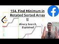 Find Minimum in Rotated Sorted Array II | Binary Search, Explained