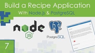 Recipe App Using Node.js & PostgreSQL - Part 7