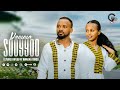 ELIYAAS KIFLUU FI WAADAA DIROO 'DAMMA SOOYOO' (New Afan Oromo Music Video 2024)