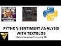 Python Sentiment Analysis Textblob | #44 (Natural Language Processing #2)