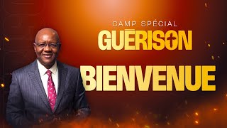 Camp Spécial GUÉRISON - JOUR 2 -  Dr. Job MUKADI