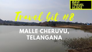 Malle Cheruvu Ramayampet, Telangana | Travel bits #8 | Ravi Travel Vlogs