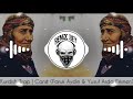 Kurdish Trap | ► Cane ◄  Faruk Aydın Remix & Yusuf Arda Erkmen (feat Aram Serhad)