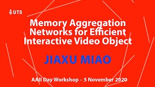 Jiaxu Miao, Memory Aggregation Networks for Efficient Interactive Video Object Segmentation