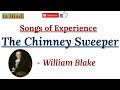 The Chimney Sweeper (Songs of Experience) by William Blake - Summary and Line by Line Explanation