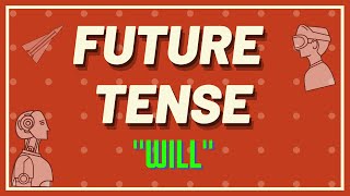 Future Tense Konu Anlatımı | Will
