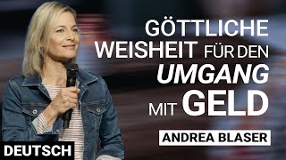 Andrea Blaser: Geld und Seele: Himmlische Investitionen | Input | Deutsch