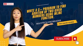 Write a C++ program to find addition of two given numbers using inline function #cprogramming #short