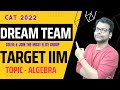 Solve Question of  BASIC ALGEBRA for CAT to Join - Dream Team | Gateway To IIM- By Amiya Kumar Sir