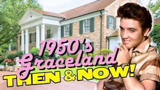 Graceland, Then & Now: 1950’s | SECRET GRACELAND #42