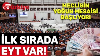 EYT Meclisin Birinci Gündemi! Emekliler İlk Maaşı Ne Zaman Alacak? - Türkiye Gazetesi