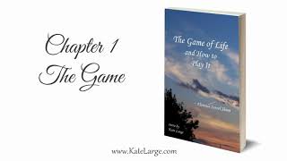 The Game of Life - Chapter 1 - The Game by Florence Scovel Shinn read by Kate Large